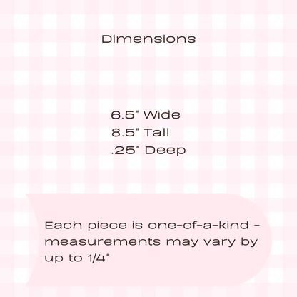 Bag dimensions 6.5" wide, 8.5" tall, .25 " deep